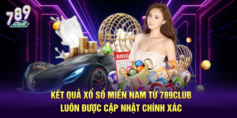 Tổng hợp kết quả xổ số miền Nam từ 789Club luôn được cập nhật chính xác